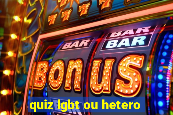 quiz lgbt ou hetero